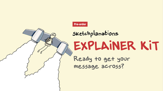 Sketchplanations Explainer Kit (Pre-order)